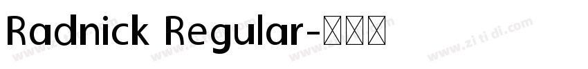 Radnick Regular字体转换